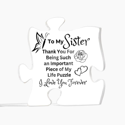 Sister - You're Such An Important Piece of My Puzzle