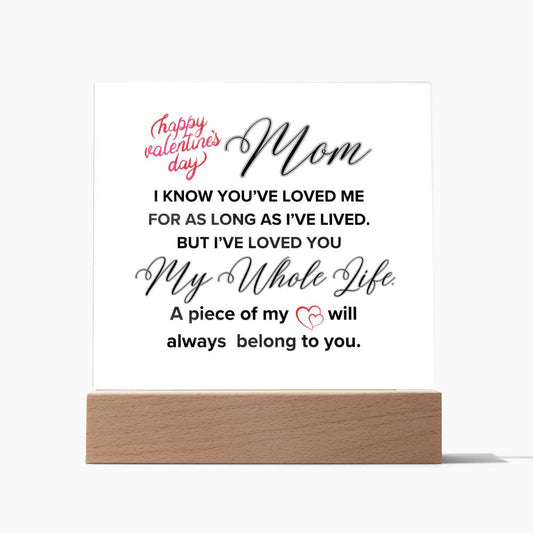 A piece of my Heart will always belong to Mom.