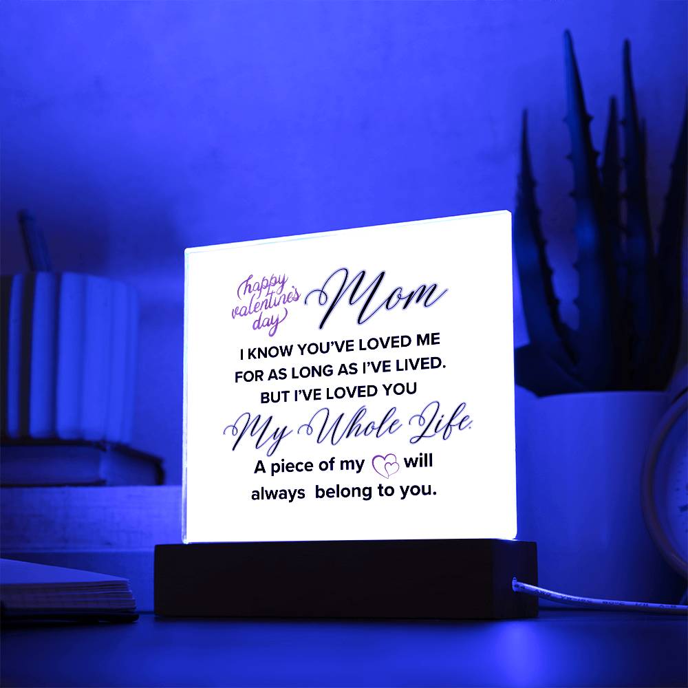 A piece of my Heart will always belong to Mom.