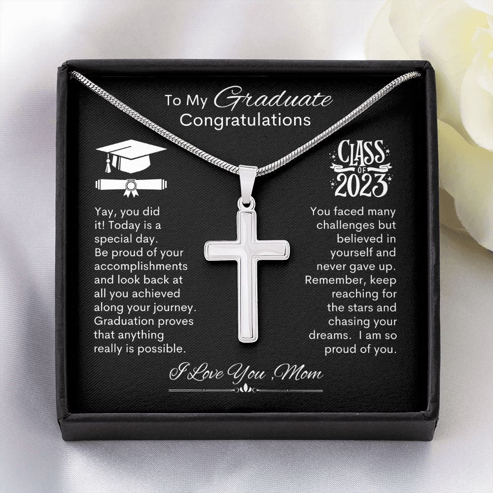 Graduate I Am So Proud Of You, Love Mom -- Cross Necklace