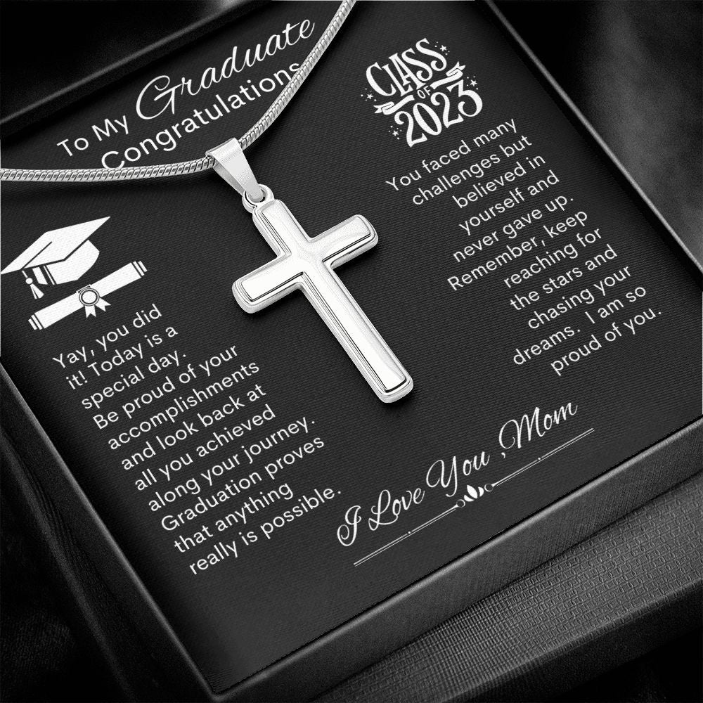 Graduate I Am So Proud Of You, Love Mom -- Cross Necklace