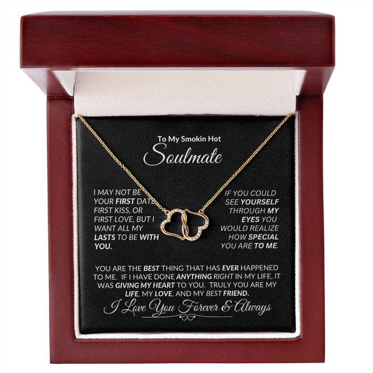 Soulmate I'm Late For Your First Kiss But . . . Everlasting Love Necklace