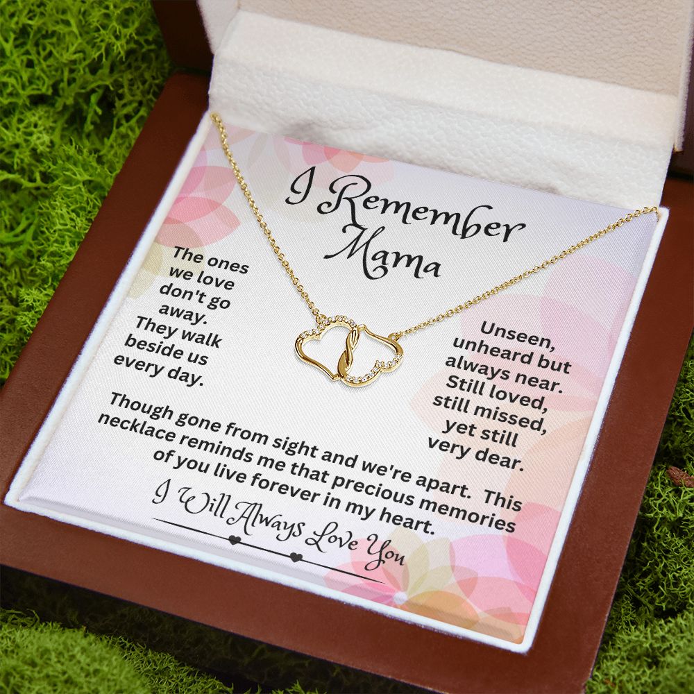 Remember Mama Everlasting Love Necklace
