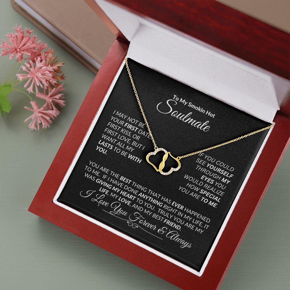 Soulmate I'm Late For Your First Kiss But . . . Everlasting Love Necklace