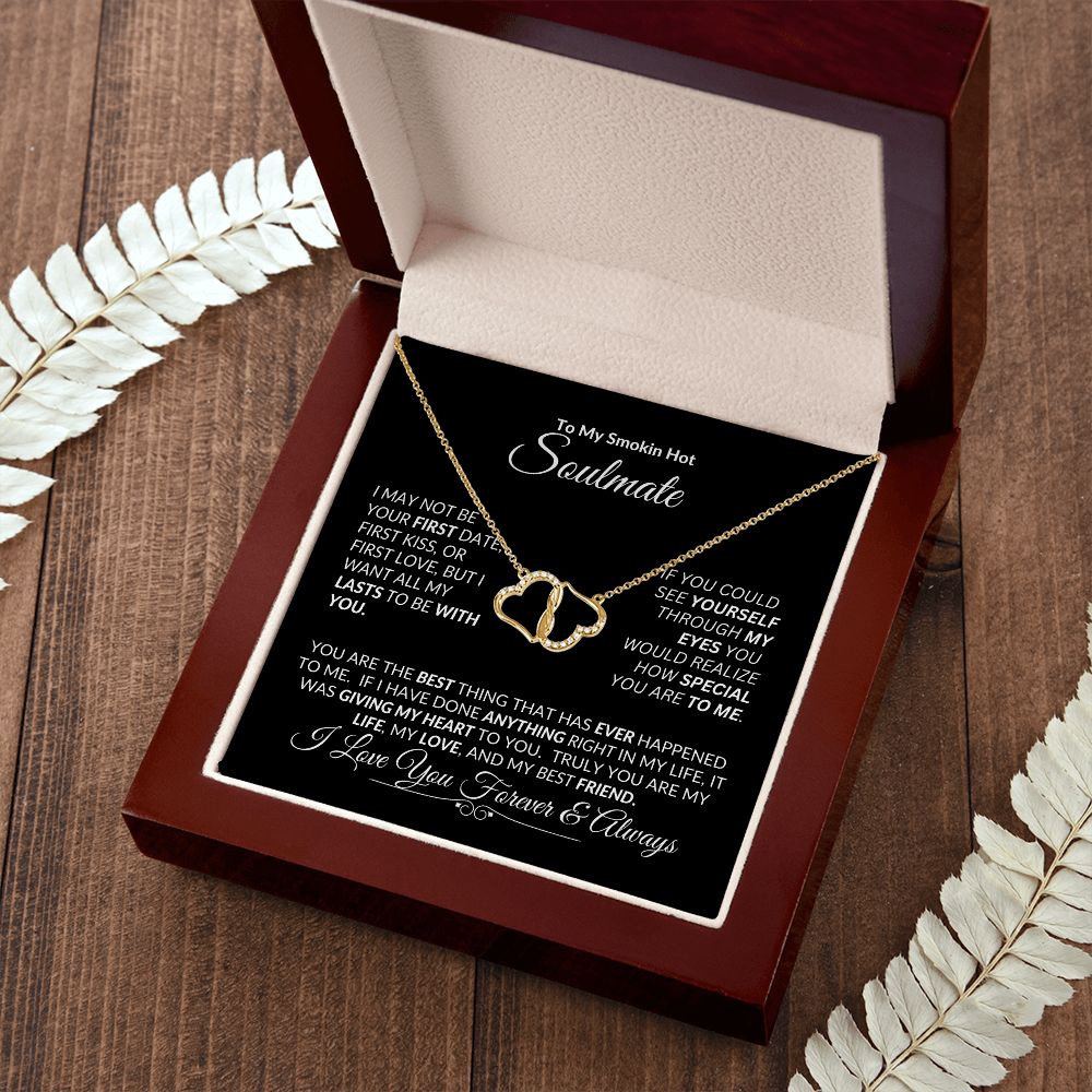 Soulmate I'm Late For Your First Kiss But . . . Everlasting Love Necklace