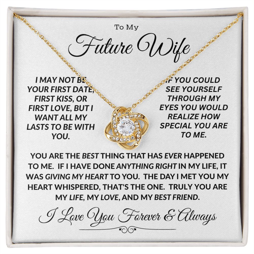 Love Knot Necklace to my future wife