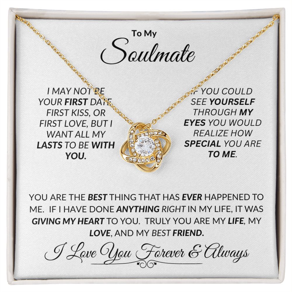 Soulmate  If You Could See Through My Eyes --  Love Knot Necklace