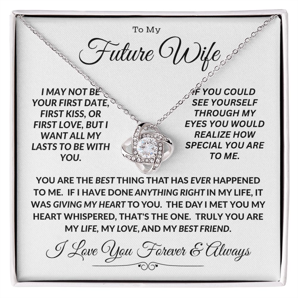 Love Knot Necklace to my future wife