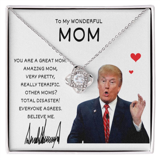 Trump Commendation / Mom Love Knot Necklace