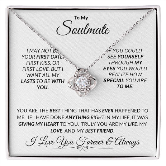 Soulmate  If You Could See Through My Eyes --  Love Knot Necklace