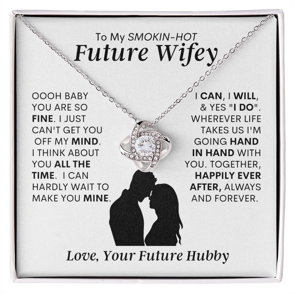 Future Wifey  -- Love Knot Necklace