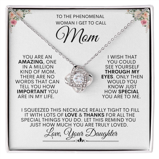 Phenomenal Mom -- Love Knot Necklace Full of Love & Thanks