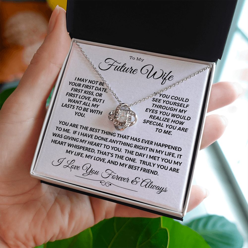 Love Knot Necklace to my future wife
