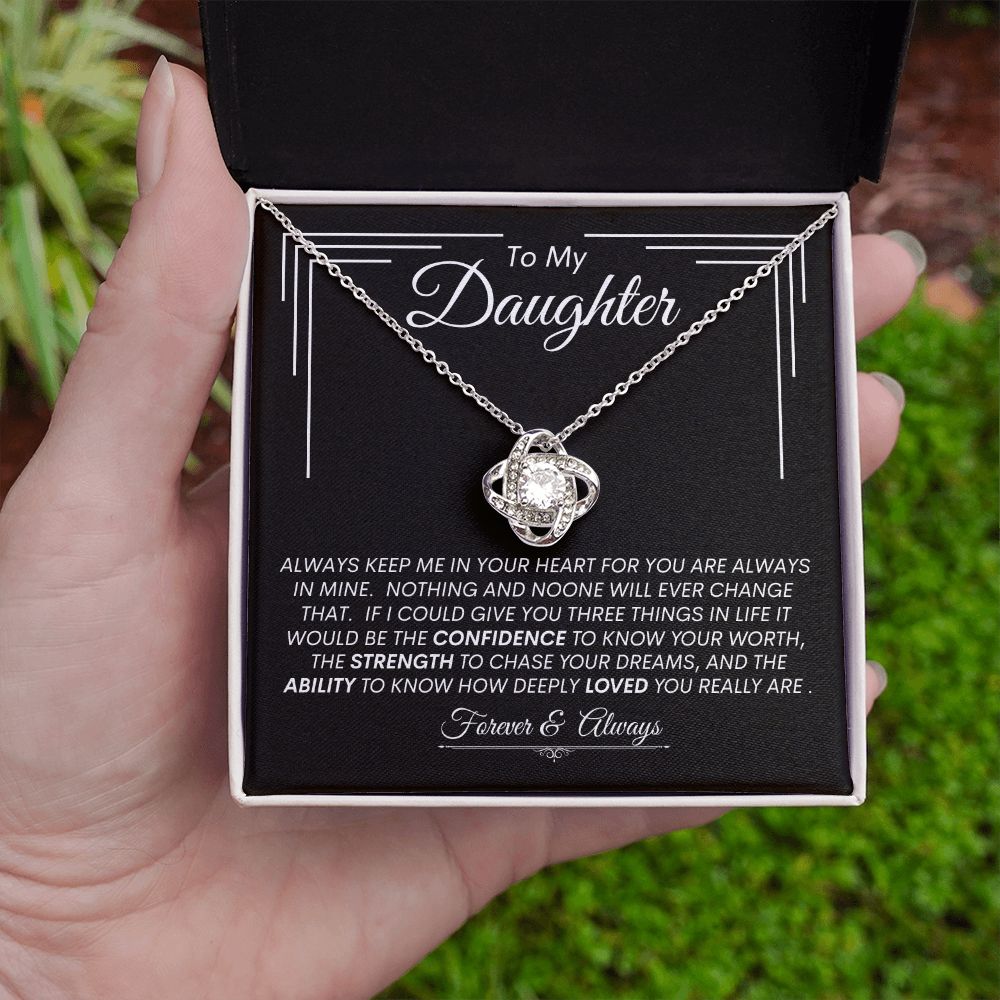 Daughter, Be Confident & Strong -- Love Knot  Necklace