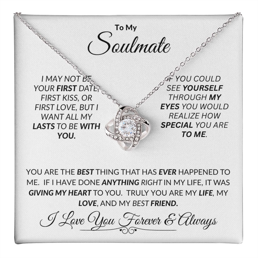 Soulmate  If You Could See Through My Eyes --  Love Knot Necklace
