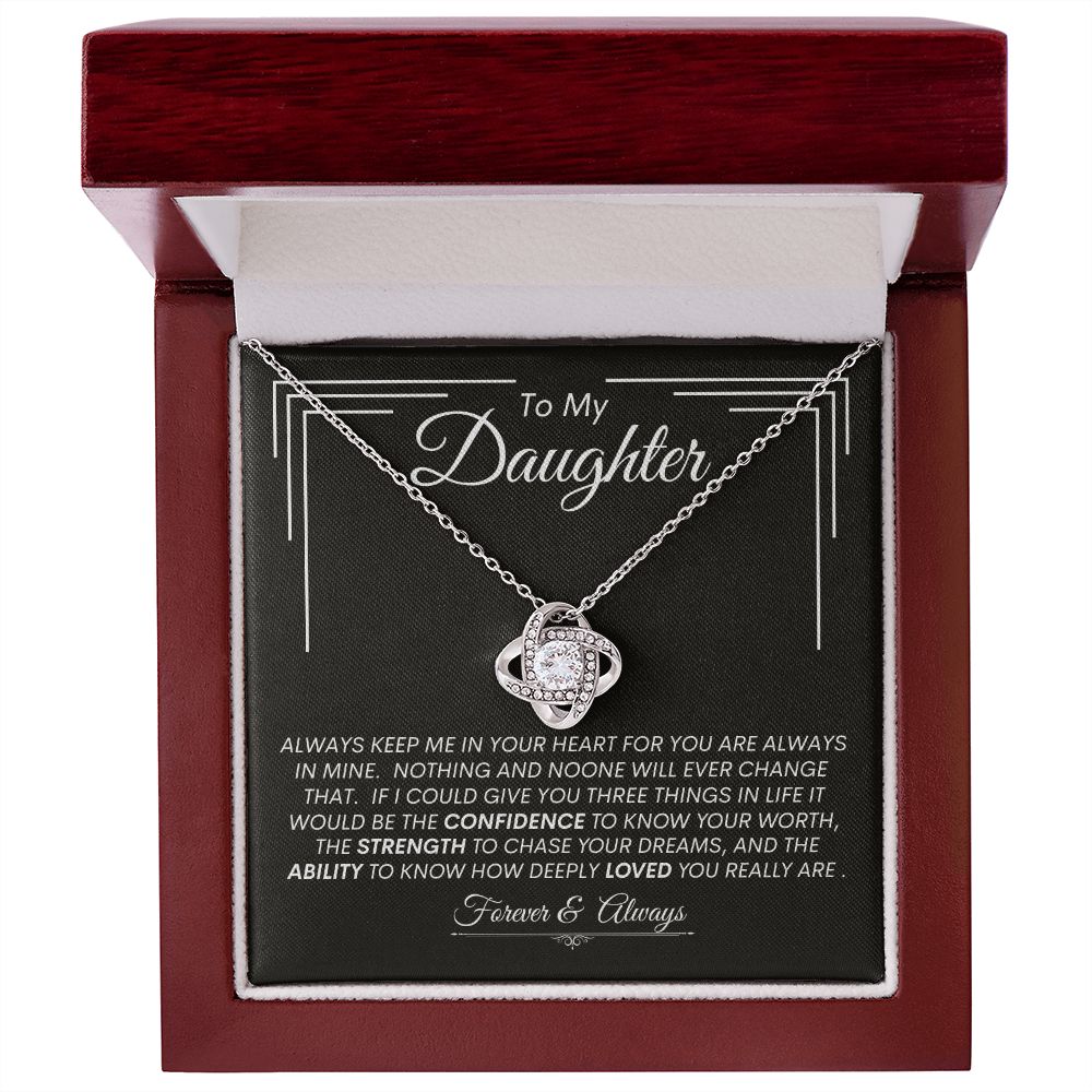 Daughter, Be Confident & Strong -- Love Knot  Necklace
