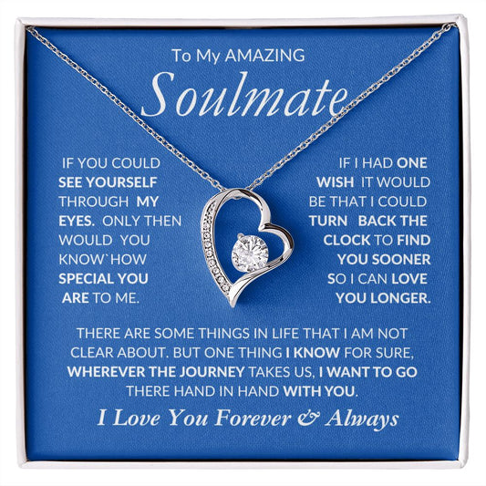 Soulmate I Want To Spend Forever With You -- Forever Love Heart Necklace