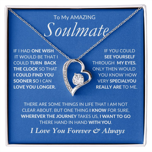 Soulmate Wherever the Journey, I'm With You -- Forever Love Necklace