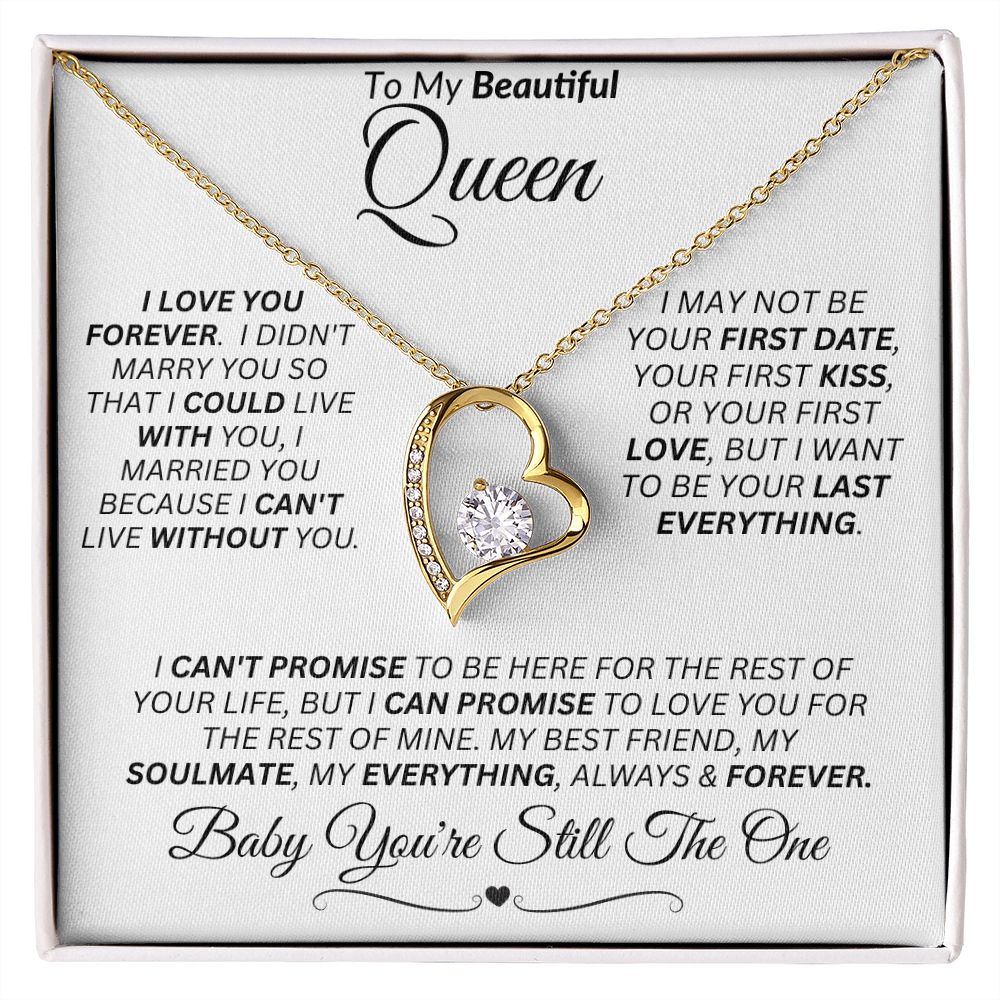 Queen - Baby You're Still The One -- Forever Love Necklace