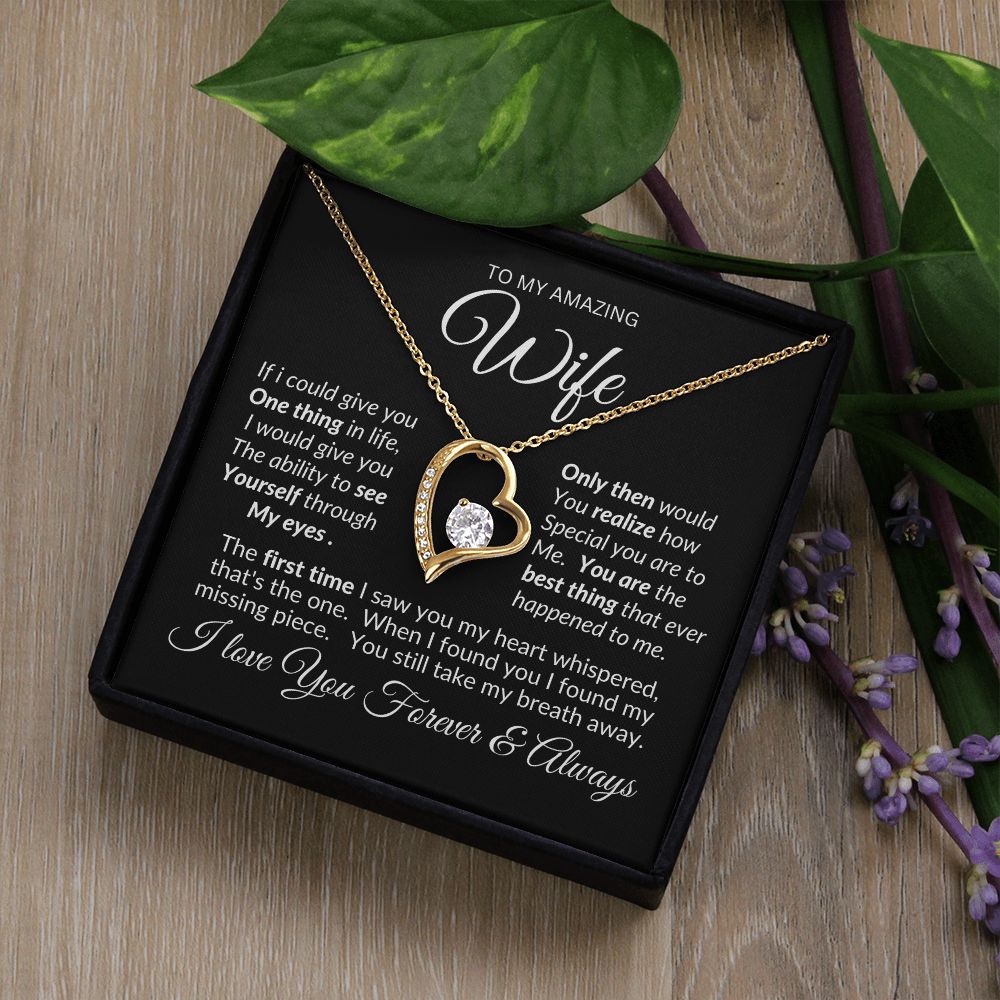 Wife You Still Take My Breath Away -- Forever Love Necklace