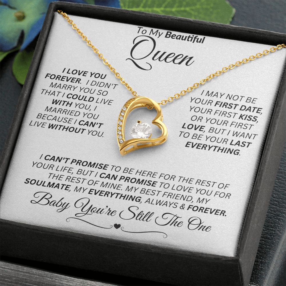 Queen - Baby You're Still The One -- Forever Love Necklace